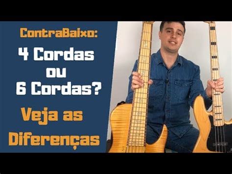 Baixo Tem Quantas Cordas - Baixo de 4 Cordas ou Baixo de 6 Cordas: Veja as Diferenças! - YouTube