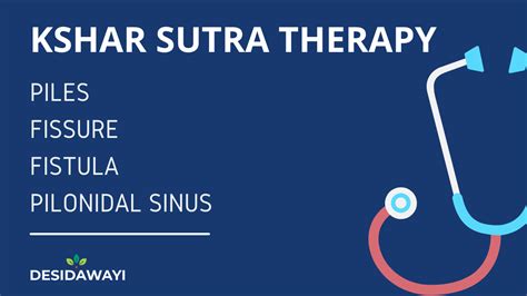 Kshar Sutra Treatment Pilonidal Sinus Piles Fissure Fistula