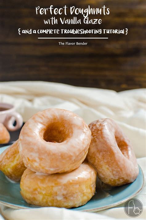 How To Make Doughnuts Doughnut Troubleshooting The Flavor Bender