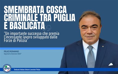 Smembrata cosca criminale tra Puglia e Basilicata - SIULP