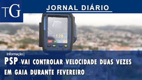 Psp Vai Controlar Velocidade Duas Vezes Em Gaia Durante Fevereiro