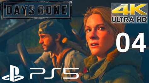 Days Gone Ps5 Full Gameplay Part 4 Walkthrough [ 4k Hdr 60fps