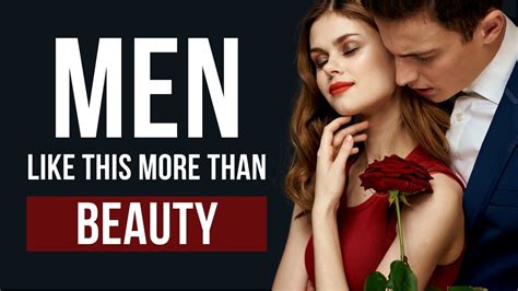 4 Surprising Things Men Like In Women More Than Beauty Psychology