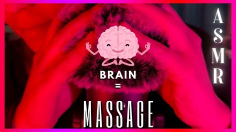 Asmr Tingly 🧠 Brain Massage 💆 Youtube