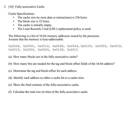 Solved Fully Associative Cache Cache Specifications The Chegg