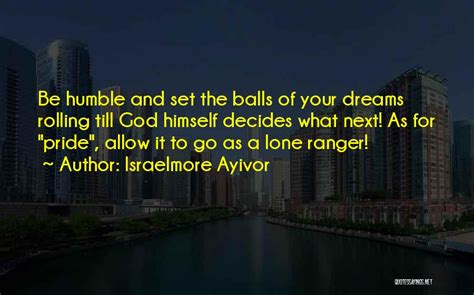 Top 37 Quotes And Sayings About Lone Ranger