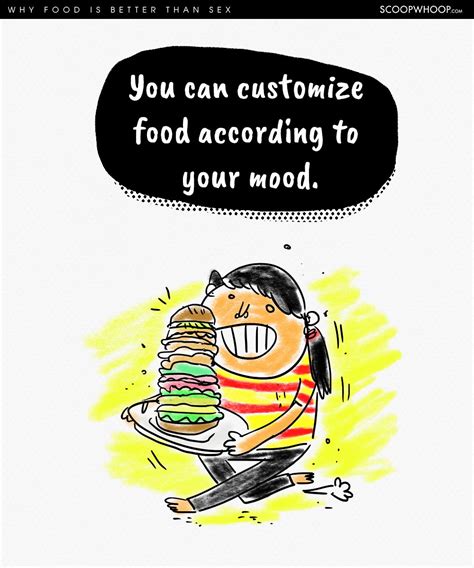 12 Solid Reasons That Prove Why Food Is Better Than Sex Deserves To Be Your Bae