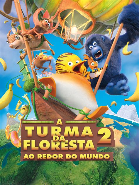 Gilbert Turma Da Floresta - Prime Video: A Turma da Floresta 2: Ao Redor do Mundo