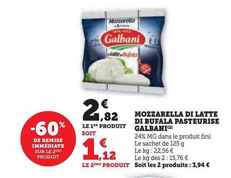 Promo Mozzarella Di Latte Di Bufala Pasteurisé Galbani chez Hyper U