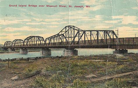 Grand Island Bridge Over The Missouri River St Joseph Mo And Life In