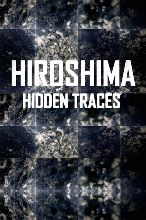 Hiroshima Hidden Traces Serie 2015 Tráiler Resumen Reparto Y