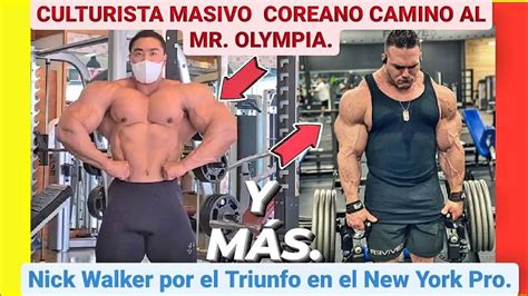 Masivo Culturista Coreano Al Mr Olympia 2021 Nick Walker El Mutante