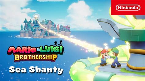 Mario Luigi Brothership Receives Yo Ho Bro A Sea Shanty Trailer