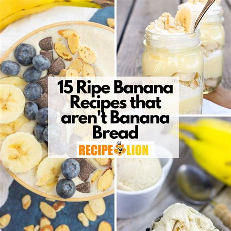 15 Ripe Banana Recipes That Arent Banana Bread