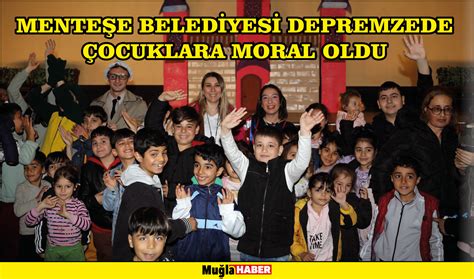 Mente E Beled Yes Depremzede Ocuklara Moral Oldu