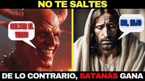 Jes S Dice Si Amas A Satan S Entonces Puedes Ignorarme Mensaje De