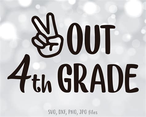 Peace Out 4th Grade Svg Last Day Of Fourth Grade Svg 4th Etsy