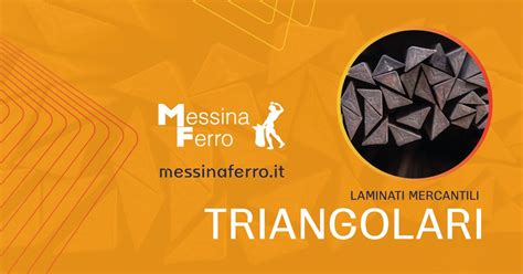 Laminati Mercantili Triangolari Messina Ferro