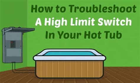 Hot Tub High Limit Switch Troubleshooting