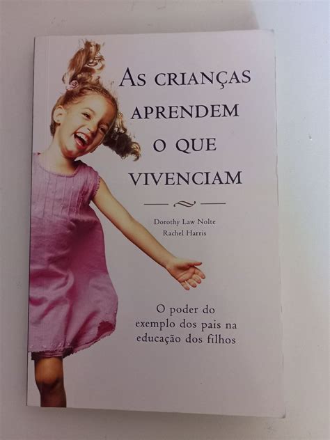 Livro As Crian As Aprendem O Que Vivenciam Livro Usado Enjoei