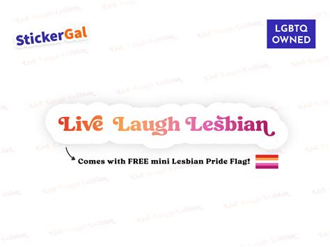 Live Laugh Lesbian Sticker Lesbian Owned Sticker Shop StickerGal S Shop