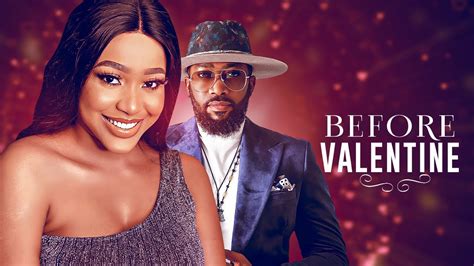 Before Valentine Uche Montana Frederick Leonard Latest Nigerian