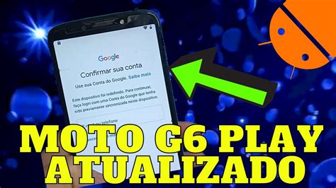 Remover Conta Google Do Moto G Play Atualizado Quando Pede Para