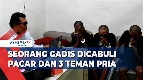 Seorang Gadis Dicabuli Pacar Dan Tiga Teman Pacarnya Youtube