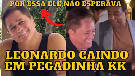 Leonardo CAI em PEGAD1NHA e a REAÇÃO do cantor é HILÁRIA só o Leonardo