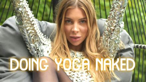 Doing Yoga Naked Yoga Classes Naked Naked Yoga In YouTube