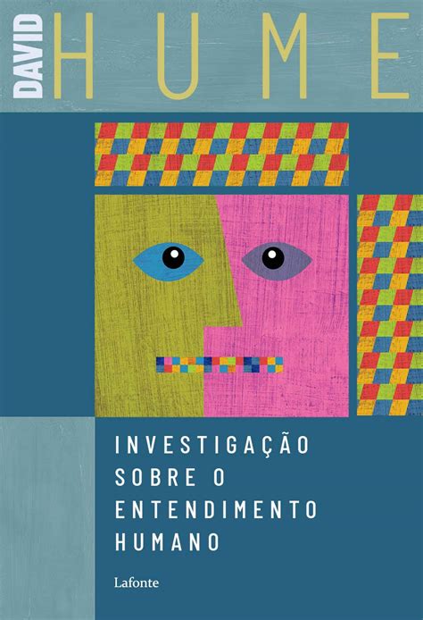 Investigação Sobre O Entendimento Humano - Investigação Sobre o Entendimento Humano | Amazon.com.br