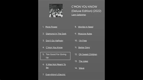 Liam Gallagher C Mon You Know Deluxe Edition Youtube Music