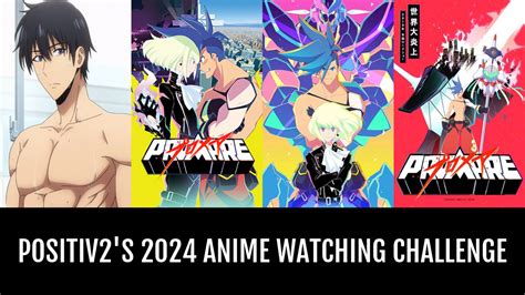 Positiv2 S 2024 Anime Watching Challenge Anime Planet