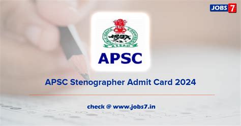 Apsc Stenographer Admit Card Exam Date Apsc Nic In