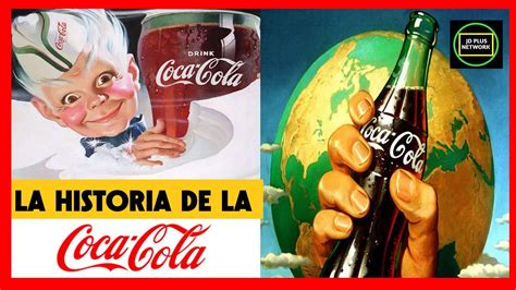 🥃 La Historia De La Coca Cola🍹¿quién Inventó La Coca Cola🤔🥃 Youtube