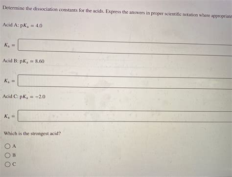 Solved Determine The Dissociation Constants For The Acids