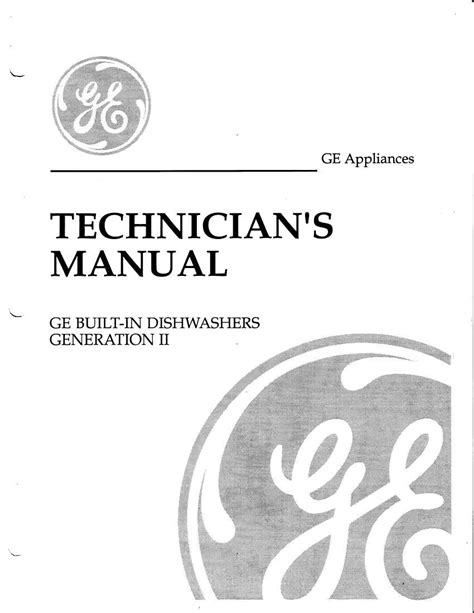 GE Dishwasher Technical Service Manual - Step Right Up Manuals