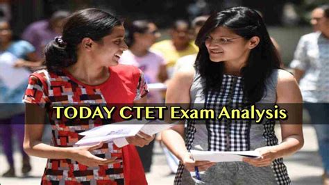 Ctet Exam Analysis January