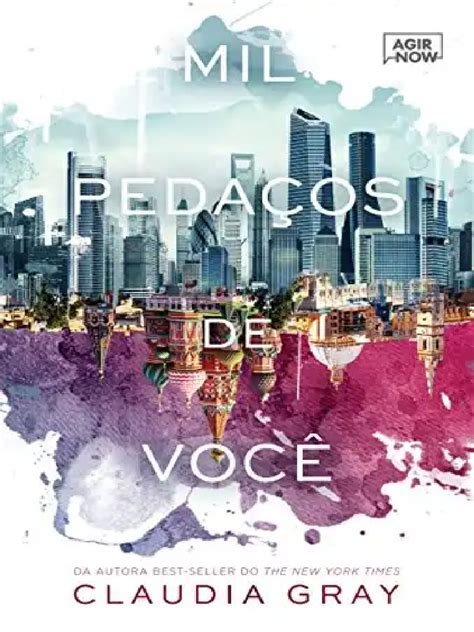 Em Pedaços Livro Pdf - Mil Pedacos de Voce Firebird Livro 1 Cla | PDF