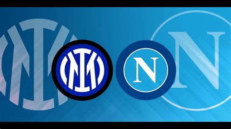 ინტერი vs ნაპოლი Inter Milan vs Napoli YouTube