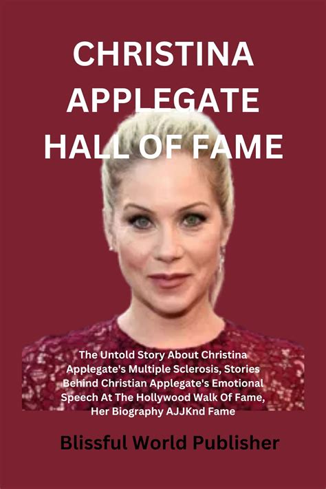 Christina Applegate Hall Of Fame The Untold Story About Christina