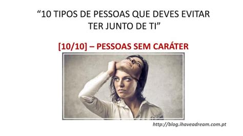 O Que É Uma Pessoa Sem Caráter - [10/10] - Pessoas sem Caráter | PDF