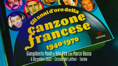 Gli Anni DOro Della Canzone Francese Torino 6 12 2022 YouTube