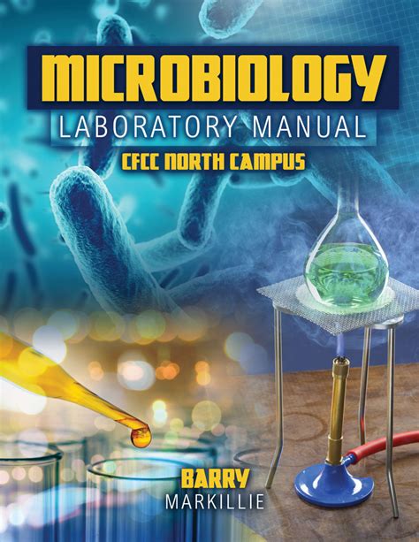 Microbiology Laboratory Manual: CFCC North Campus | Higher Education