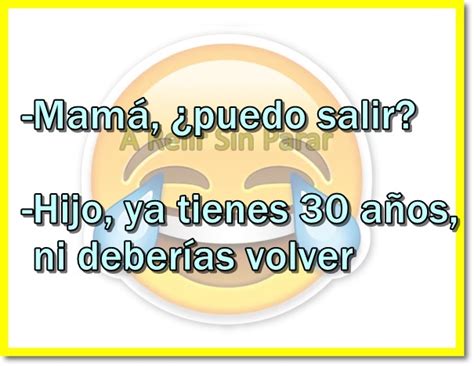 A Reiir Sin Parar Y Mucho Más Chistes Hijos