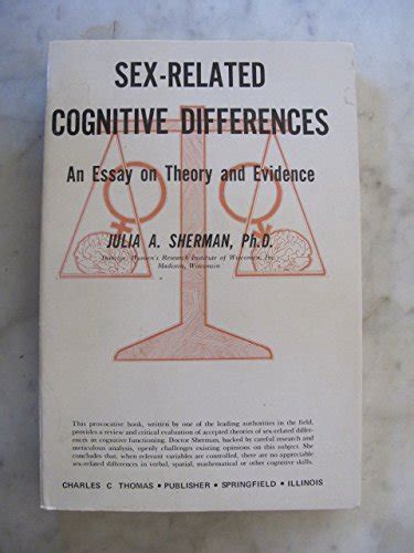 Sex Related Cognitive Differences An Essay On Theory And Evidence