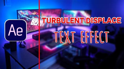 After Effects Turbulent Displace Text Effect Tutorial YouTube