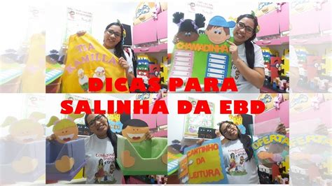 IDÉIAS PARA DECORAR A SALINHA DA EBD Tia Lili e Cia YouTube