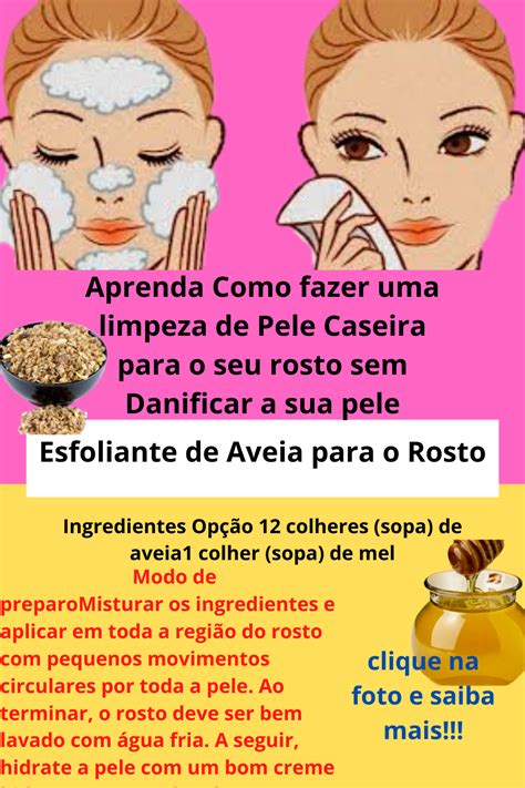 Limpeza De Rosto Caseiro Para Tirar Manchas - 4 opções de Esfoliante de Aveia para o Rosto | Limpeza de pele caseira ...