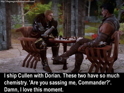 Dragon Age Confessions CONFESSION I Ship Cullen With Dorian These